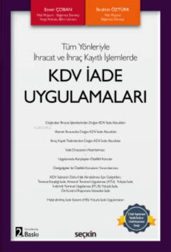 KDV İade Uygulamaları;Tüm Yönleriyle İhracat ve İhraç Kayıtlı İşlemlerde - 1