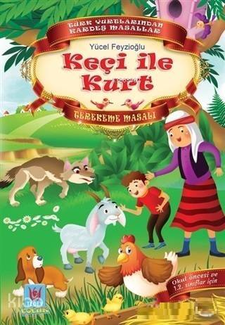 Keçi ile Kurt; Terekeme Masalı - 1