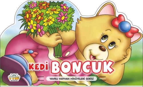 Kedi Boncuk– Yavru Hayvan Hikâyeleri - 1