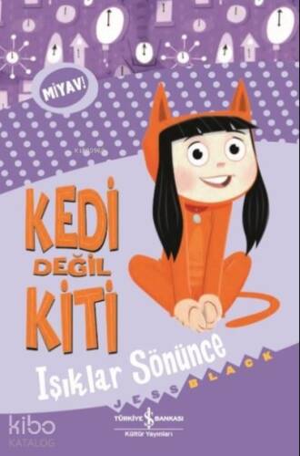 Kedi Değil Kiti - Işıklar Sönünce - 1