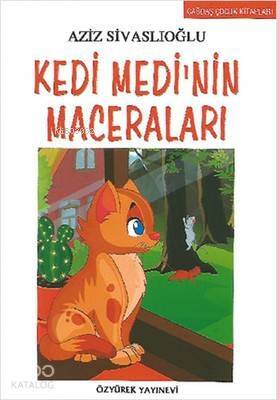 Kedi Medi'nin Maceraları - 1