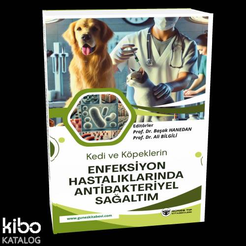 Kedi ve Köpeklerin Enfeksiyon Hastalıklarında Antibakteriyel Sağaltım - 1