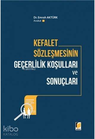 Kefalet Sözleşmesinin Geçerlilik Koşulları ve Sonuçları - 1