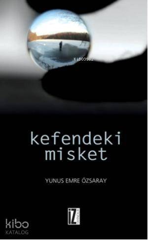 Kefendeki Misket - 1