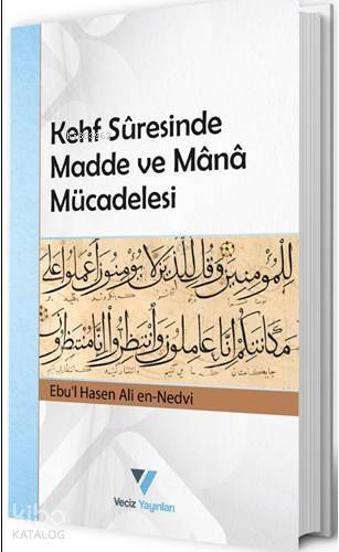 Kehf Suresinde Madde ve Mana Mücadelesi - 1