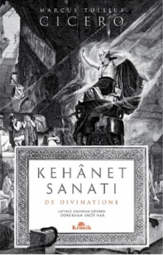 Kehânet Sanatı;De Divinatione - 1