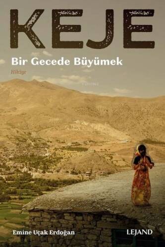 Keje - Bir Gecede Büyümek - 1