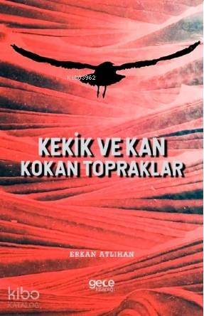 Kekik ve Kan Kokan Topraklar - 1