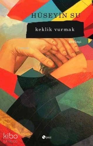 Keklik Vurmak - 1