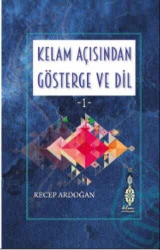 Kelam Açısından Gösterge Ve Dil - 1