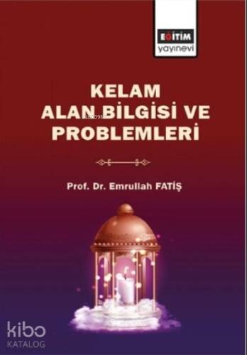 Kelam Alan Bilgisi ve Problemleri - 1