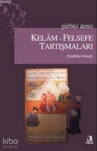 Kelam-Felsefe Tartışmaları - 1