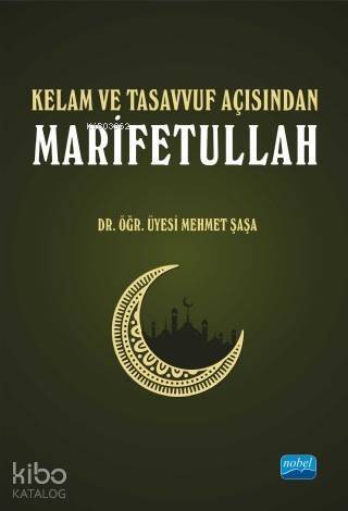 Kelam ve Tasavvuf Açısından Marifetullah - 1