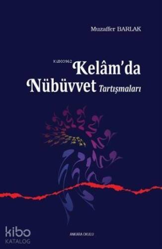 Kelam'da Nübüvvet Tartışmaları - 1