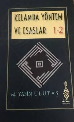 Kelamda Yöntem Ve Esaslar 1-2 - 1