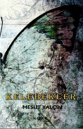 Kelebekler - 1