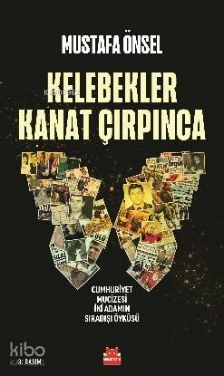 Kelebekler Kanat Çırpınca - 1