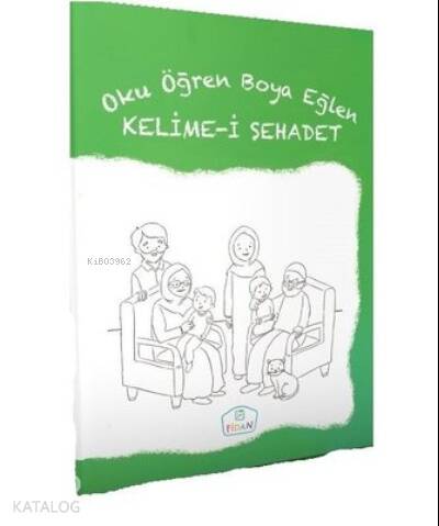 Kelime-i Şehadet - Oku Öğren Boya Eğlen - 1