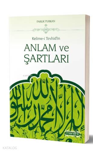 Kelime-i Tevhid'in Anlam ve Şartları - 1