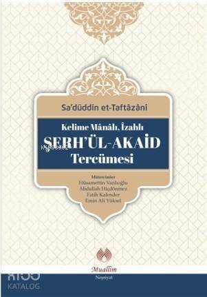 Kelime mânâlı, izahlı Şerh'ül-Akaid Tercümesi - 1