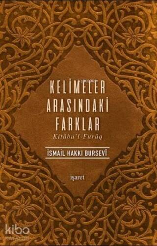 Kelimeler Arasındaki Farklar -Kitâbu'l-Furûq - 1