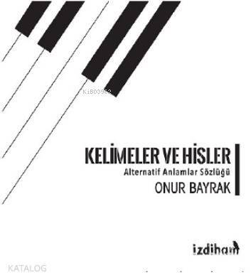 Kelimeler ve Hisler - 1