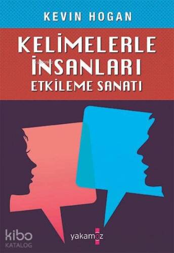 Kelimelerle İnsanları Etkileme Sanatı - 1