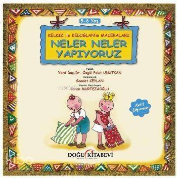 Kelkız ile Keloğlanın Maceraları - Neler Neler Yapıyoruz - 1