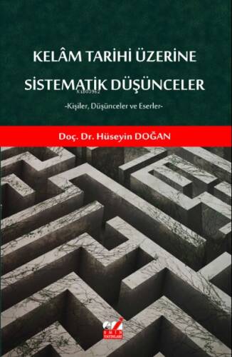 Kelâm Tarihi Üzerine Sistematik Düşünceler - 1