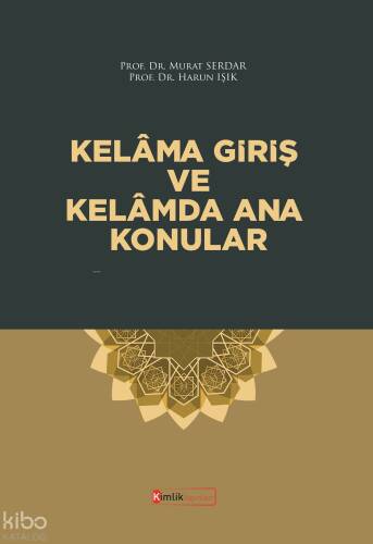 Kelâma Giriş Ve Kelâmda Ana Konular - 1