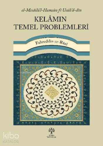 Kelâmın Temel Problemleri - 1