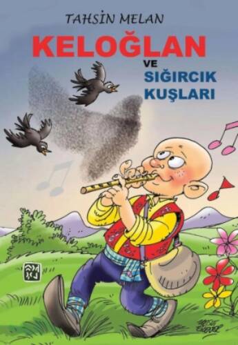 Keloğlan ve Sığırcık Kuşları - 1