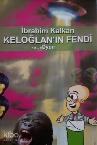 Keloğlan'ın Fendi; Oyun - 1