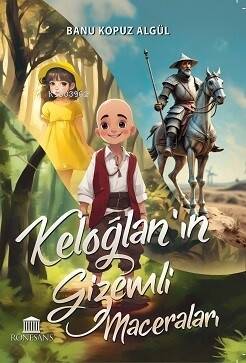 Keloğlan’ın Gizemli Maceraları - 1