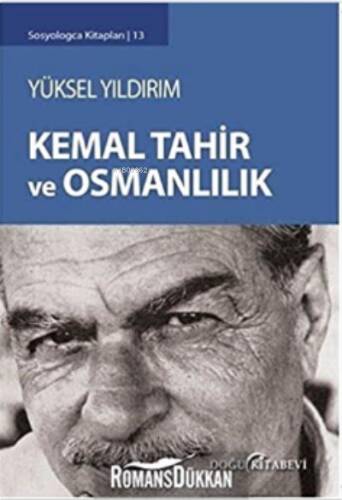 Kemal Tahir ve Osmanlılık - 1