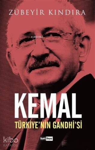 Kemal : Türkiye'nin Gandhi'si - 1