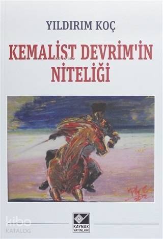 Kemalist Devrim'in Niteliği - 1