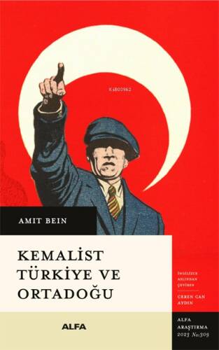 Kemalist Türkiye ve Ortadoğu;İki Dünya Savaşı Arası Dönemde Uluslararası İlişkiler - 1