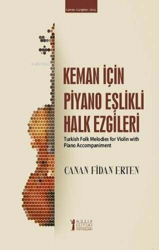 Keman İçin Piyano Eşlikli Halk Ezgileri - 1