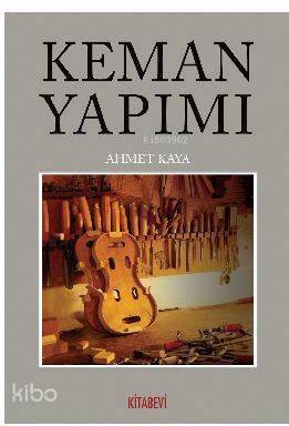 Keman Yapımı - 1