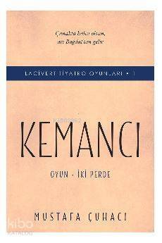 Kemancı; Lacivert Tiyatro Oyunları -1 Oyun – İki Perde - 1