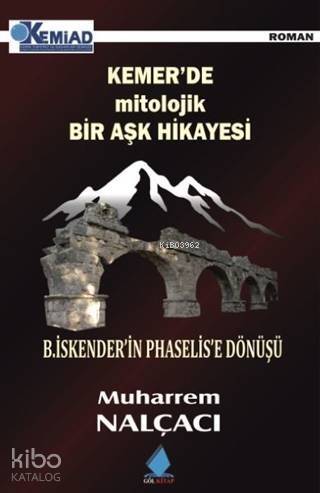 Kemer'de Mitolojik Bir Aşk Hikayesi - 1