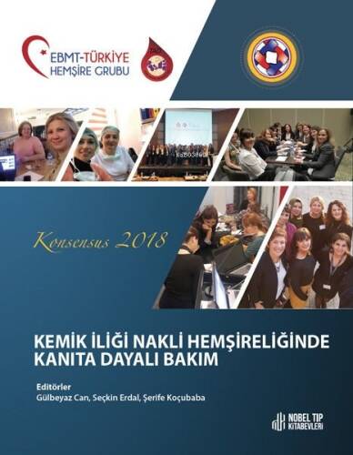 Kemik İliği Nakli Hemşireliğinde Kanıta Dayalı Bakım Konsensus 2018 - 1