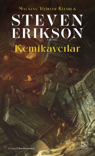 Kemikavcılar;Malazan Yitikler Kitabı 6 - 1