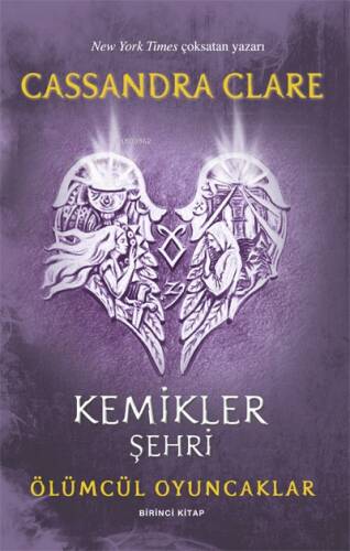 Kemikler Şehri;Ölümcül Oyuncaklar Birinci Kitap - 1