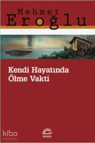 Kendi Hayatında Ölme Vakti - 1