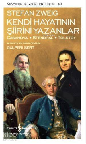 Kendi Hayatının Şiirini Yazanlar; Casanova-Stendhal-Tolstoy - 1