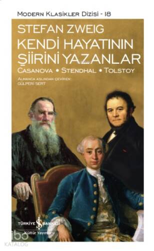 Kendi Hayatının Şiirini Yazanlar ;Casanova- Stendhal- Tolstoy - 1