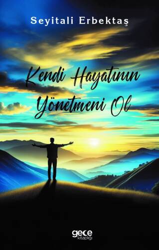 Kendi Hayatının Yönetmeni Ol - 1