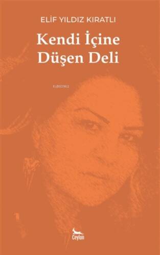 Kendi İçine Düşen Deli - 1